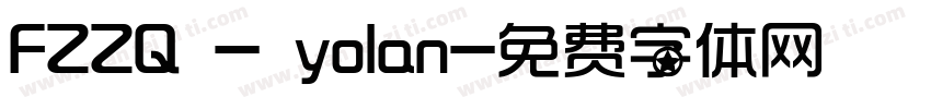 FZZQ - yolan字体转换